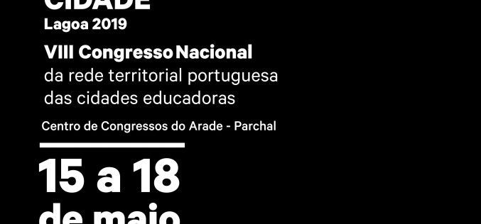 Lagoa reúne el VIII Congreso de las Ciudades Educadoras Portuguesas