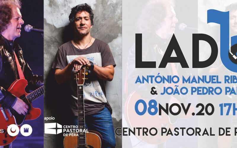 Lado B presenta en concierto a João Pedro Pais y António Manuel Ribeiro