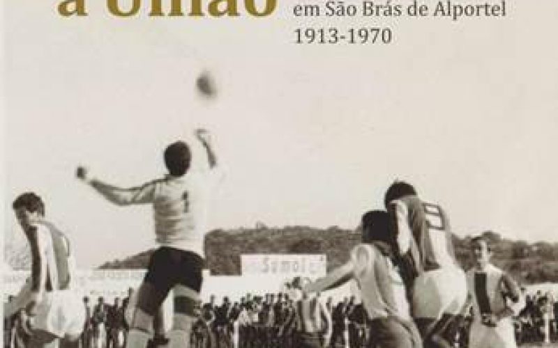 São Brás de Alportel lanza nuevo libro “De la rivalidad a la unión – Historia del fútbol en São Brás”